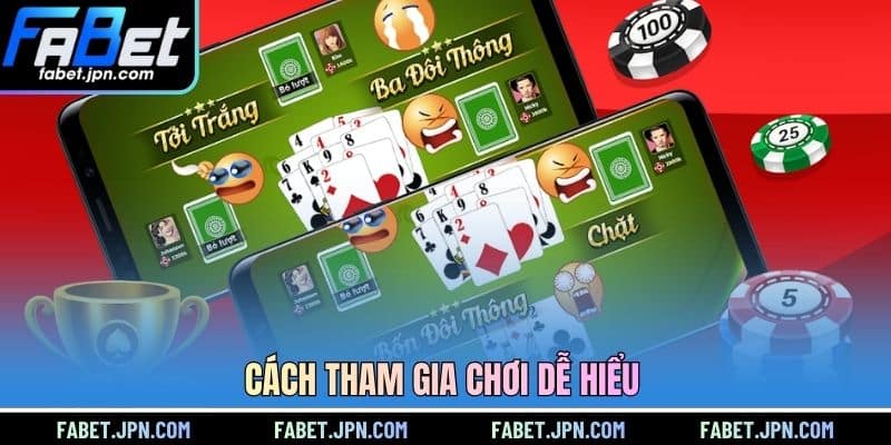 Cách tham gia chơi dễ hiểu