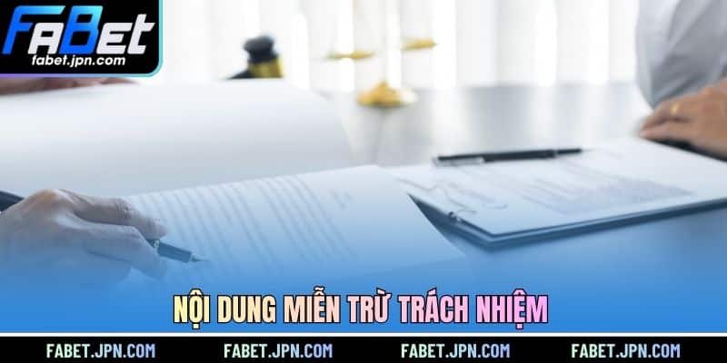 Nội dung miễn trừ trách nhiệm  